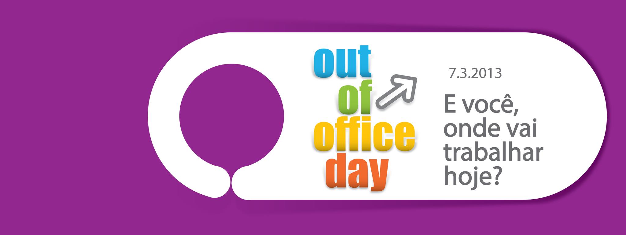 7 Março, o primeiro Out of Office Day português