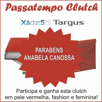 VENCEDORA – Passatempo Xá da 5 / Targus
