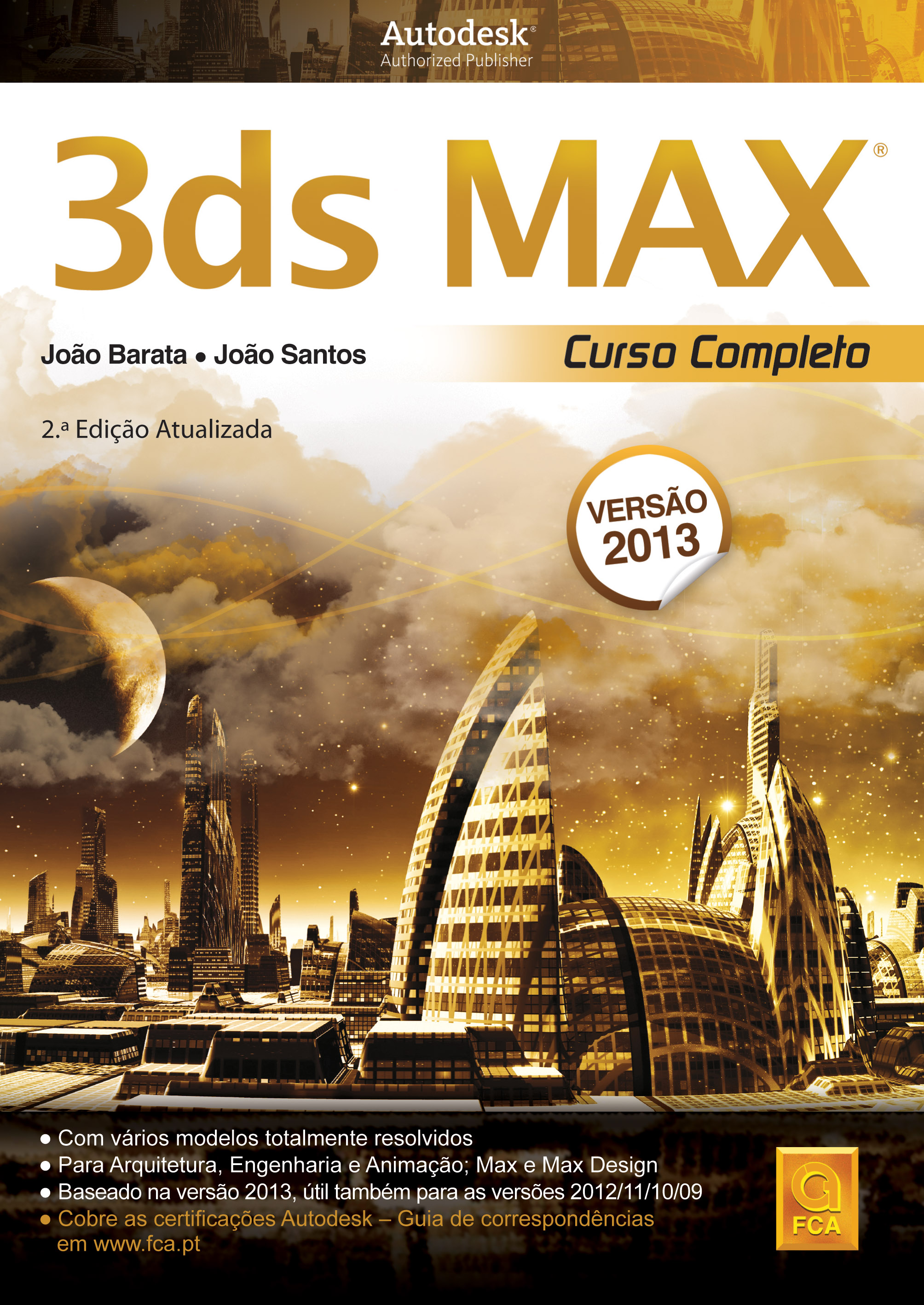 3ds MAX Curso Completo 2.ª Edição Atualizada 42.35 euros