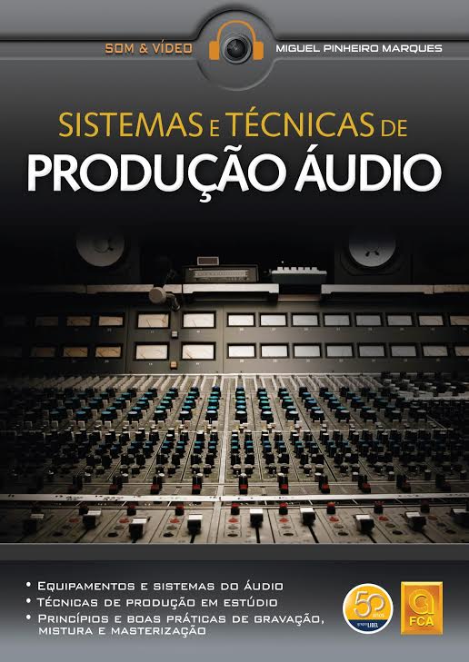 Sistemas e Técnicas de Produção Áudio