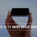 HTC U11, o smarphone que vamos apertar para funcionar 3 HTC U11, o smarphone que vamos apertar para funcionar