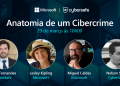 A Microsoft e a CyberSafe discutiram a “Anatomia de um Cibercrime” 5 Anatomia de um CiberCrime