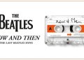 ‘Now and Then’: a nova música dos The Beatles é uma obra-prima da tecnologia