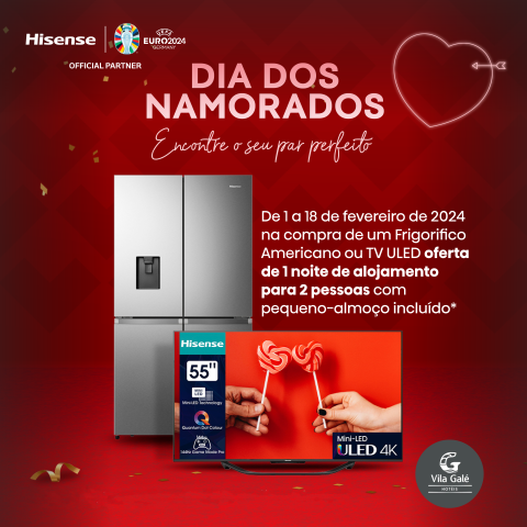 Namorados, a Hisense oferece uma noite no Vila Galé 2 unnamed