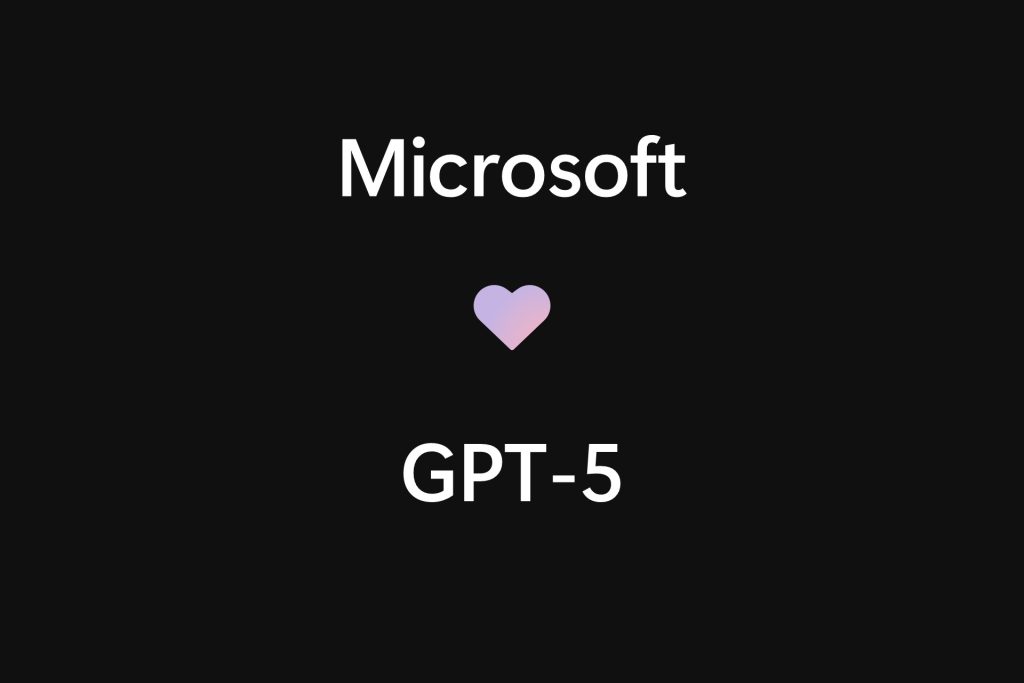 Microsoft traz GPT-5 para consumidores, developers e empresas 2 microsoft loves gpt 5