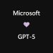 Microsoft traz GPT-5 para consumidores, developers e empresas