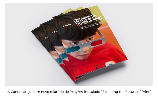 Relatório Canon sobre o futuro da impressão em destaque