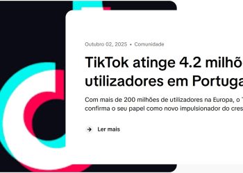 TikTok Portugal atinge 4,2 milhões de utilizadores mensais e 200 milhões na Europa