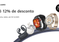 Promoção Black Friday Huawei com smartwatches e auriculares em destaque